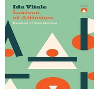 Ida Vitale Lexicon of Affinities Paperback Book Ida Vitale Multicolor