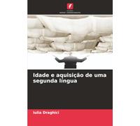 Idade e aquisição de uma segunda língua