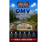 Idaho DMV English Test Made Easy™: Driver’s License Written Test Study Guide with Practice Questions | English & Spanish Edition