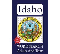 Idaho Word Search Adults And Teens: Word Search Puzzles with Easy-to-Read Print about Idaho , The United States, U.S. Cities and More | 6x9 inches, ... Gift for Vacations, Holidays and Free Time