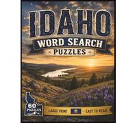 Idaho Word Search Puzzles: For Kids & Adults of All Ages! | 8.5x11 in. | 60 Puzzles | Large Print | Easy to Read (The Americana Series)