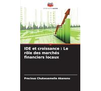 IDE et croissance : Le rôle des marchés financiers locaux