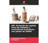 IDE, formação de capital, força de trabalho e crescimento económico nos países da SAARC