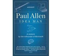 Idea Man: A Memoir by the Co-founder of Microsoft