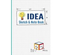 IDEA Sketch and Note Book: A4 Graph and Dot Combination Pages for recording your designs and diagrams