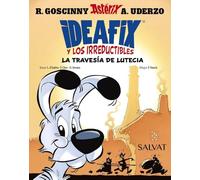 Ideafix y los irreductibles, 7. La travesía de Lutecia (Castellano - A PARTIR DE 8 AÑOS - ASTÉRIX - Ideafix y los irreductibles)
