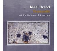 Ideal Bread - Transmit: The Music of Steve Lacy Vol 2