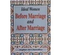 Ideal Women Before Marriage and After Marriage