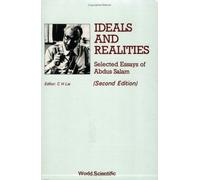 Ideals and Realities by Abdus Salam (1987-07-01)