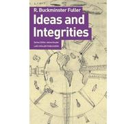 Ideas and Integrities: A Spontaneous Autobiographical Disclosure