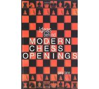 IDEAS BEHIND MODERN CHESS OPENINGS: Attacking With White (Batsford Chess Book)