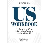 Ideas From Us: An Honest Path To Education Through Original Books