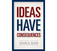Ideas Have Consequences: Expanded Edition (Emersion: Emergent Village resources for communities of faith)