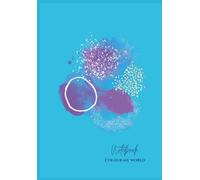 Ideas & Inspiration Notebook: Colour My World: A5 size, 5.8 x 8.3 inches | 80 pages lined notebook | For school, students, work, ideas & inspiration