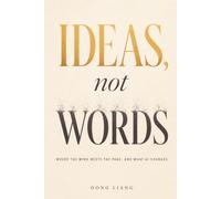 Ideas, Not Words: Where the Mind Meets the Page, and What AI Changes