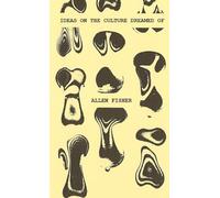 Ideas on the culture dreamed of