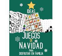 Ideas y Juegos de Navidad: Para Disfrutar en Familia