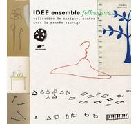 IDEE ensemble folkwaves ? collection de musique; numero 4/ƒCƒf[EƒAƒ“ƒTƒ“ƒuƒ‹@Vol. 4