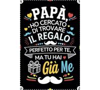 idee regalo Festa del Papà: quaderni appunti libro divertenti padre uomo , simpatico e originale