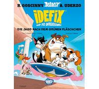 Idefix und die Unbeugsamen 08: Die Jagd nach dem grünen Fläschchen