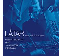 Idenstam, Gunnar/Johan Hedin - Latar - Swedish Folk Tunes