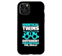 Identical Twins Different Prescriptions Yes Really Case for iPhone 11 Pro
