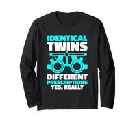 Identical Twins Different Prescriptions Yes Really Long Sleeve T-Shirt