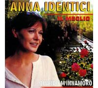 Identici Anna - Il Meglio
