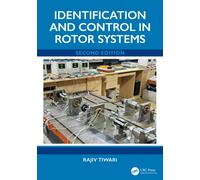 Identification and Control in Rotor Systems : Volume 2