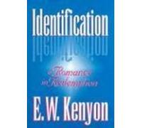 Identification by E. W. Kenyon (1995-02-01)