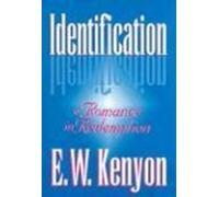 Identification by E. W. Kenyon(1995-02-01)