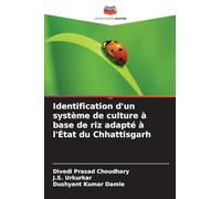 Identification d'un système de culture à base de riz adapté à l'État du Chhattisgarh