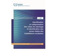 Identification Et Categorisation Des Cibles De Sabotage Et Identification Des Zones Vitales Des Installations Nucleaires