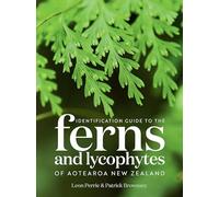 Identification Guide to the Ferns and Lycophytes of Aotearoa New Zealand