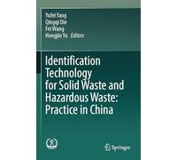 Identification Technology for Solid Waste and Hazardous Waste: Practice in China