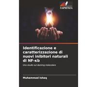Identificazione e caratterizzazione di nuovi inibitori naturali di NF-κb: Uno studio sul docking molecolare