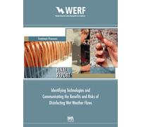 Identifying and Communicating the Benefits and Risks of Disinfecting Wet Weather Flows