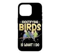 Identifying Birds Is What I Do Watch Birds Bird Watcher Case for iPhone 16 Pro