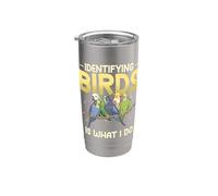 Identifying Birds is What I Do Watch Birds Bird Watcher Stainless Steel Insulated Tumbler