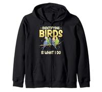 Identifying Birds Is What I Do Watch Birds Bird Watcher Zip Hoodie