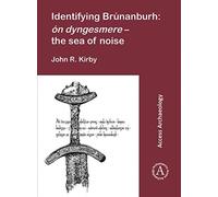 Identifying Brunanburh: on dyngesmere - the sea of noise