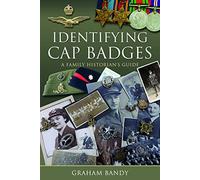 Identifying Cap Badges: A Family Historian's Guide