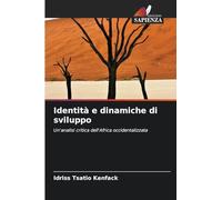 Identità e dinamiche di sviluppo: Un'analisi critica dell'Africa occidentalizzata