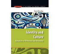 Identity and Culture: Narratives of Difference and Belonging: Narratives of Difference and Belonging (Issues in Cultural and Media Studies (Paperback))