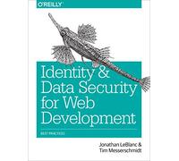 Identity and Data Security for Web Development: Best Practices