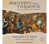 Identity and Violence: The Illusion of Destiny