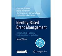 Identity-Based Brand Management: Fundamentals-Strategy-Implementation-Controlling