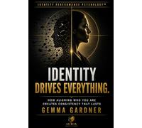 Identity Drives Everything: Why You Can Perform, But Can’t Stay Consistent - And What Actually Stabilises It: 2 (Identity Performance Psychology Series)