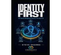 Identity First: SAP Identity Management Security in the Age of AI