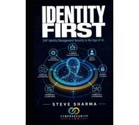 Identity First: SAP Identity Management Security in the Age of AI